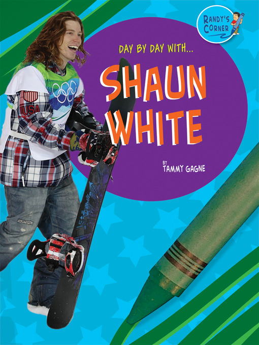 Title details for Shaun White by Tammy Gagne - Available